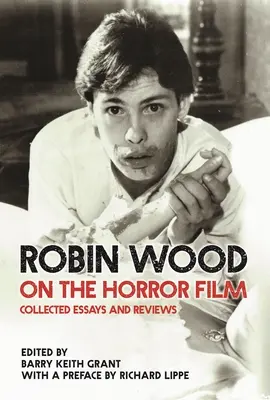 Robin Wood o horrorze: Zebrane eseje i recenzje - Robin Wood on the Horror Film: Collected Essays and Reviews