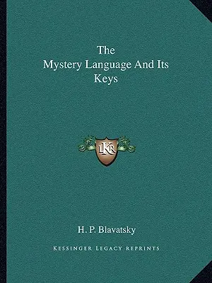 Tajemniczy język i jego klucze - The Mystery Language And Its Keys