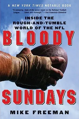 Krwawe niedziele: Wewnątrz brutalnego świata NFL - Bloody Sundays: Inside the Rough-And-Tumble World of the NFL