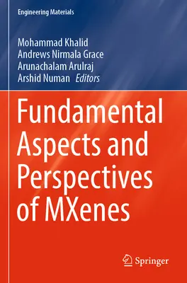 Podstawowe aspekty i perspektywy Mxenes - Fundamental Aspects and Perspectives of Mxenes