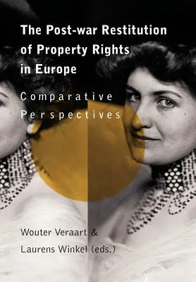 Powojenna restytucja praw własności w Europie - The Post-War Restitution of Property Rights in Europe