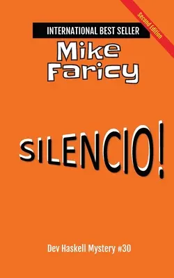 Silencio! Dev Haskell - Prywatny detektyw Book 30, wydanie drugie - Silencio! Dev Haskell - Private Investigator Book 30, Second Edition