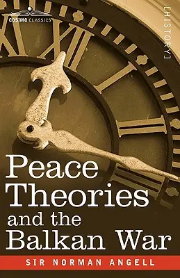 Teorie pokoju i wojna na Bałkanach - Peace Theories and the Balkan War