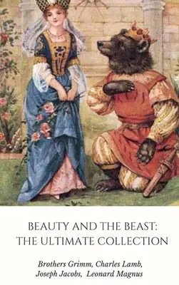 Piękna i Bestia: The Ultimate Collection - Beauty and the Beast: The Ultimate Collection