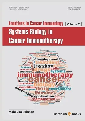 Frontiers in Cancer Immunology; Biologia systemów w immunoterapii nowotworów - Frontiers in Cancer Immunology; Systems Biology in Cancer Immunotherapy