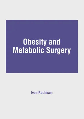 Otyłość i chirurgia metaboliczna - Obesity and Metabolic Surgery