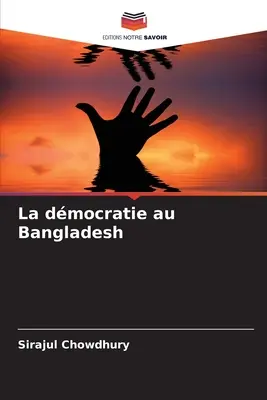 Demokracja w Bangladeszu - La dmocratie au Bangladesh