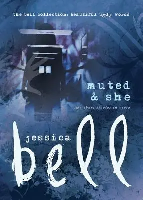 Muted and She: Dwie krótkie historie wierszem - Muted and She: Two Short Stories in Verse