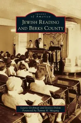 Żydowskie Reading i hrabstwo Berks - Jewish Reading and Berks County