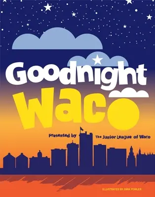 Dobranoc Waco - Goodnight Waco