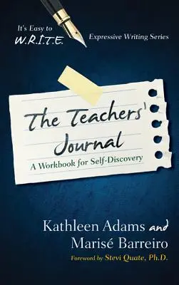 Dziennik nauczyciela: Zeszyt ćwiczeń do samodzielnego odkrywania - The Teacher's Journal: A Workbook for Self -Discovery