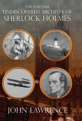 Dalsze nieodkryte archiwa Sherlocka Holmesa - Further Undiscovered Archives of Sherlock Holmes