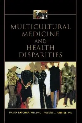 Medycyna wielokulturowa i dysproporcje zdrowotne - Multicultural Medicine and Health Disparities