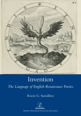 Wynalazek: Język angielskiej poetyki renesansowej - Invention: The Language of English Renaissance Poetics