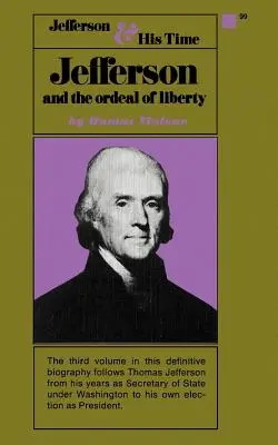 Jefferson i próba wolności - tom III - Jefferson and the Ordeal of Liberty - Volume III