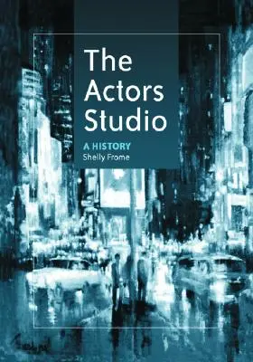 The Actors Studio: Historia - The Actors Studio: A History