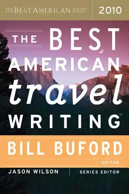 Najlepsze amerykańskie teksty podróżnicze - The Best American Travel Writing