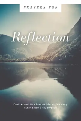 Modlitwy do refleksji - Prayers for Reflection