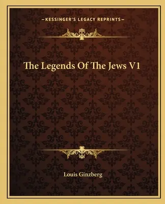 Legendy o Żydach V1 - The Legends Of The Jews V1