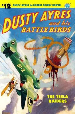 Dusty Ayres i jego ptaki bojowe #12: Najeźdźcy z Tesli - Dusty Ayres and His Battle Birds #12: The Tesla Raiders