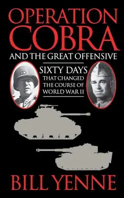 Operacja Cobra i wielka ofensywa - Operation Cobra and the Great Offensive