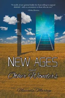 Nowe wieki i inne cuda - New Ages and Other Wonders