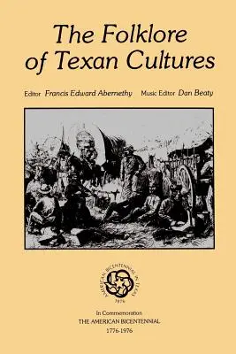 Folklor teksańskich kultur - The Folklore of Texan Cultures
