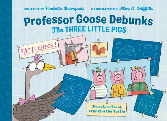 Profesor Gęś obala trzy małe świnki - Professor Goose Debunks the Three Little Pigs