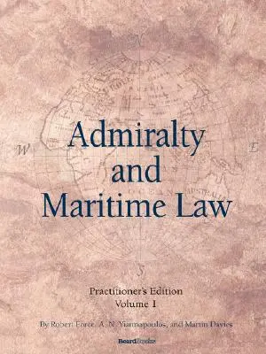 Admiralicja i prawo morskie, tom 1 - Admiralty and Maritime Law, Volume 1