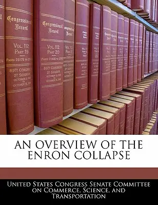 Przegląd upadku Enronu - An Overview of the Enron Collapse