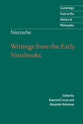 Nietzsche: Pisma z wczesnych zeszytów - Nietzsche: Writings from the Early Notebooks