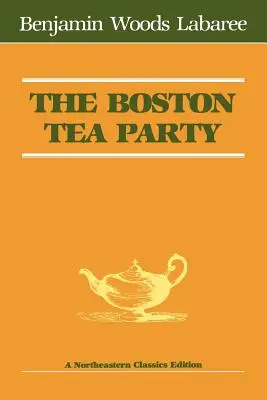 The Boston Tea Party