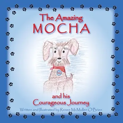 Niesamowity Mocha i jego odważna podróż - The Amazing Mocha and his Courageous Journey