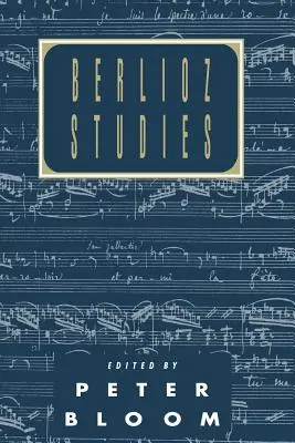 Studia nad Berliozem - Berlioz Studies