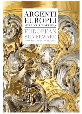 Europejskie srebrne sztućce: Z kolekcji Laury - European Silverware: From the Laura Collection