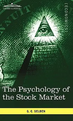 Psychologia rynku akcji - The Psychology of the Stock Market