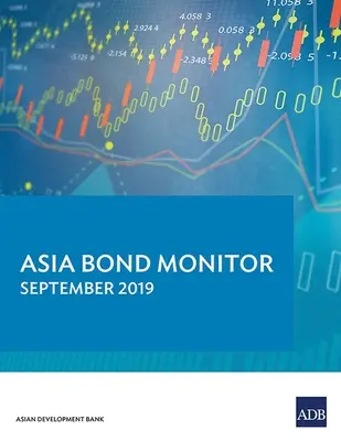 Asia Bond Monitor - wrzesień 2019 r. - Asia Bond Monitor - September 2019