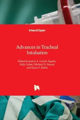 Postępy w intubacji tchawicy - Advances in Tracheal Intubation