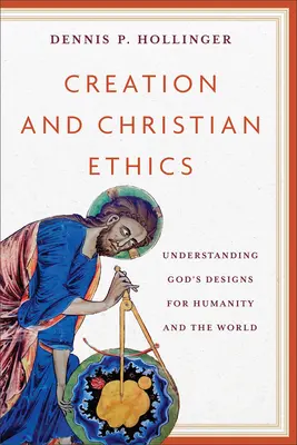 Stworzenie i etyka chrześcijańska - Creation and Christian Ethics