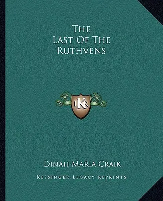 Ostatni z Ruthvenów - The Last Of The Ruthvens