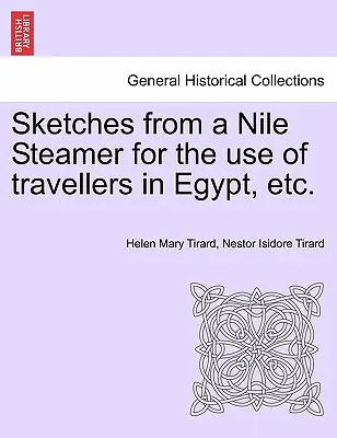 Szkice z parowca na Nilu do użytku podróżnych w Egipcie itp. - Sketches from a Nile Steamer for the Use of Travellers in Egypt, Etc.