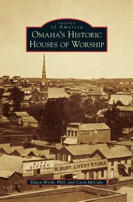 Historyczne domy kultu w Omaha - Omaha's Historic Houses of Worship
