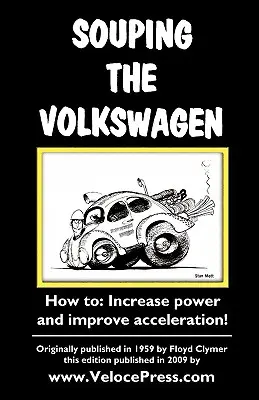 Jak naprawić Volkswagena - Souping the Volkswagen