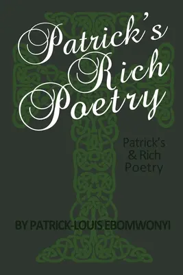 Bogata poezja Patricka - Patrick's Rich Poetry