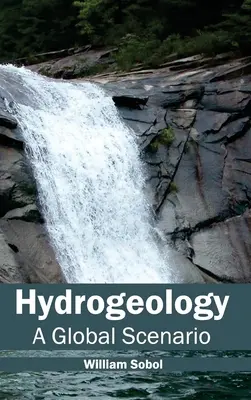 Hydrogeologia: Globalny scenariusz - Hydrogeology: A Global Scenario