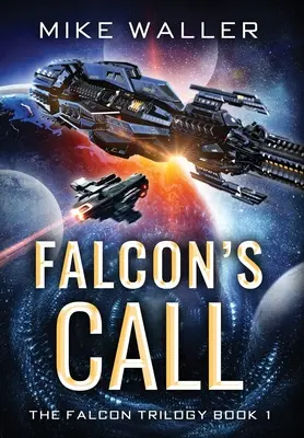 Falcon's Call: Trylogia sokoła, księga 1 - Falcon's Call: The Falcon Trilogy Book 1