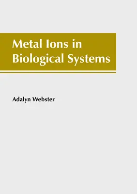 Jony metali w układach biologicznych - Metal Ions in Biological Systems