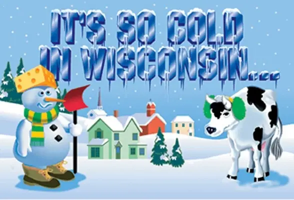 Tak zimno jest w Wisconsin - It's So Cold in Wisconsin