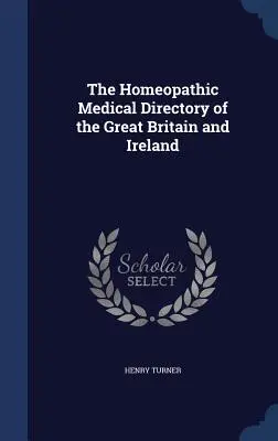 Homeopatyczny katalog medyczny Wielkiej Brytanii i Irlandii - The Homeopathic Medical Directory of the Great Britain and Ireland