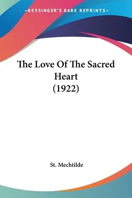 Miłość Najświętszego Serca (1922) - The Love Of The Sacred Heart (1922)